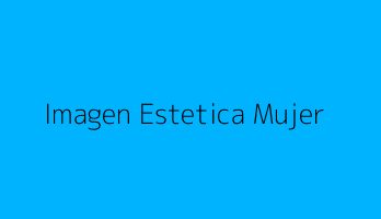 Imagen Estetica Mujer